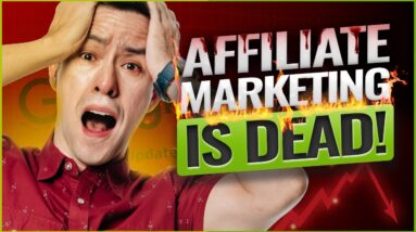 Google Killed Affiliate Marketing.  Do THIS Instead!